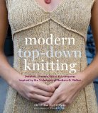 Modern Top Down Knitting